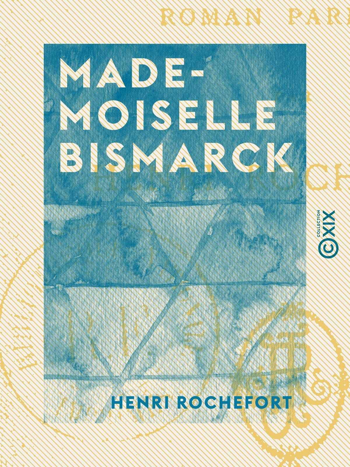 Mademoiselle Bismarck