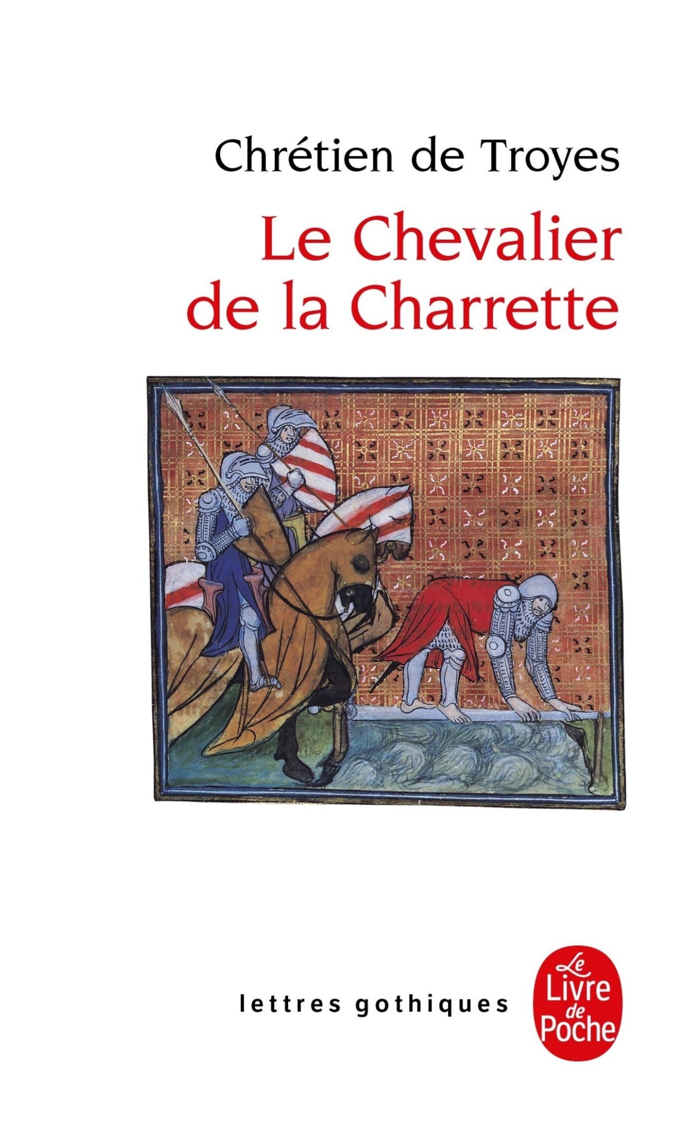 Le Chevalier De La Charrette : Lancelot