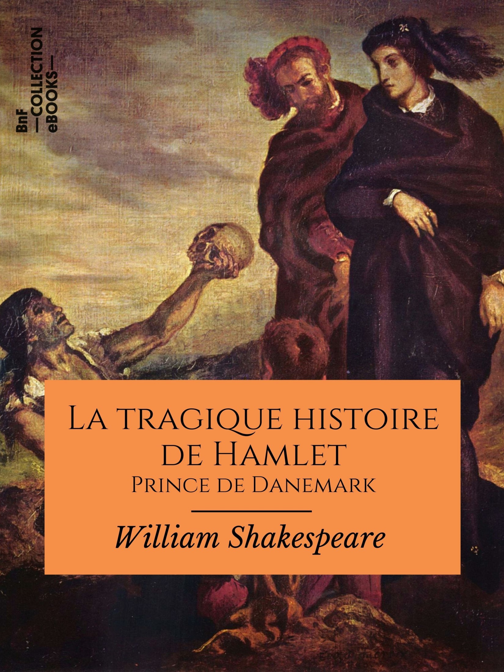 La tragique histoire d'Hamlet, prince de Danemark
