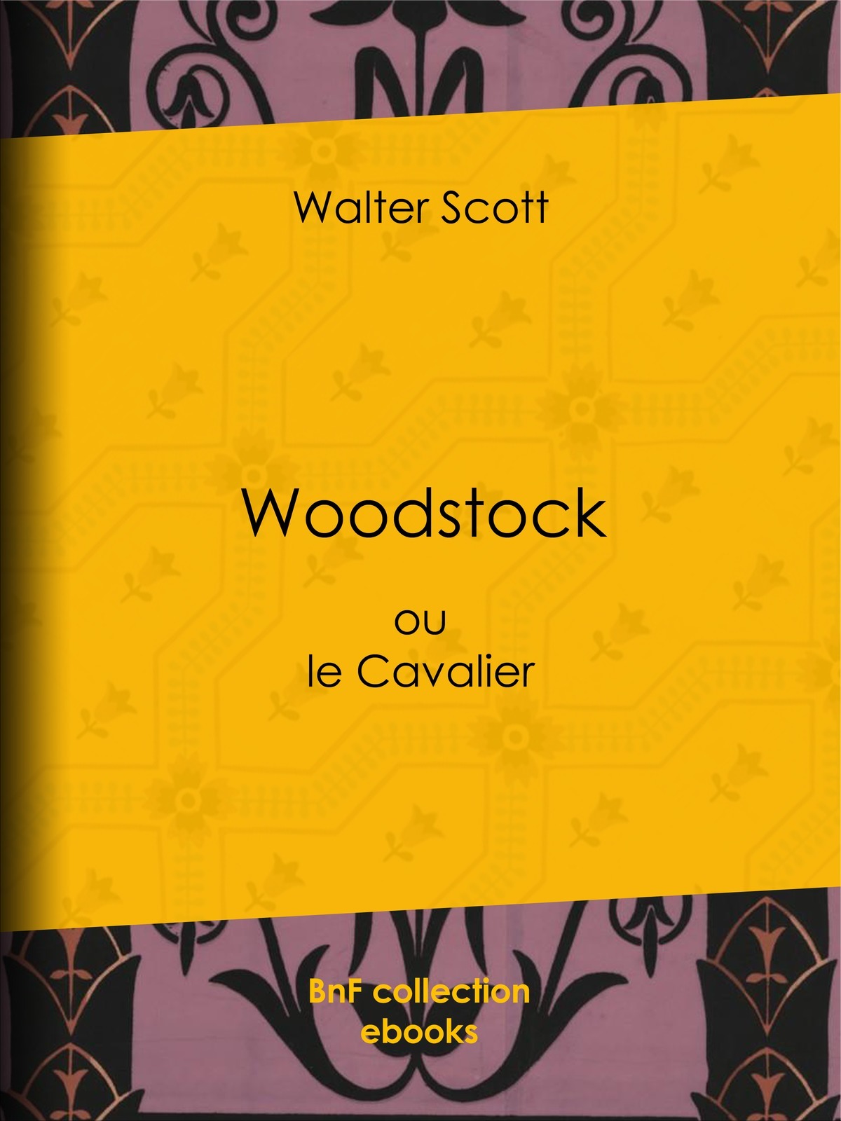 Woodstock - ou le Cavalier