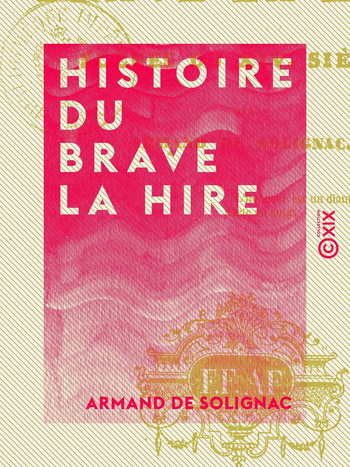 Histoire du brave La Hire
