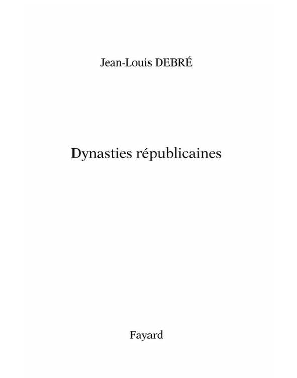 Dynasties républicaines