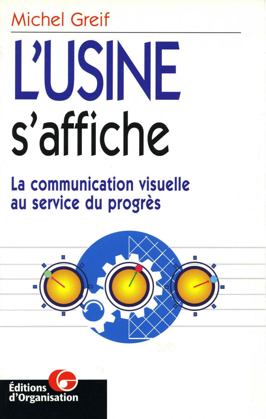 L'usine s'affiche, la communication visuelle au service du progrès