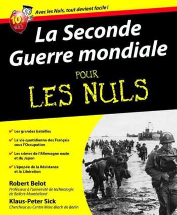 La Seconde Guerre mondiale Pour les Nuls