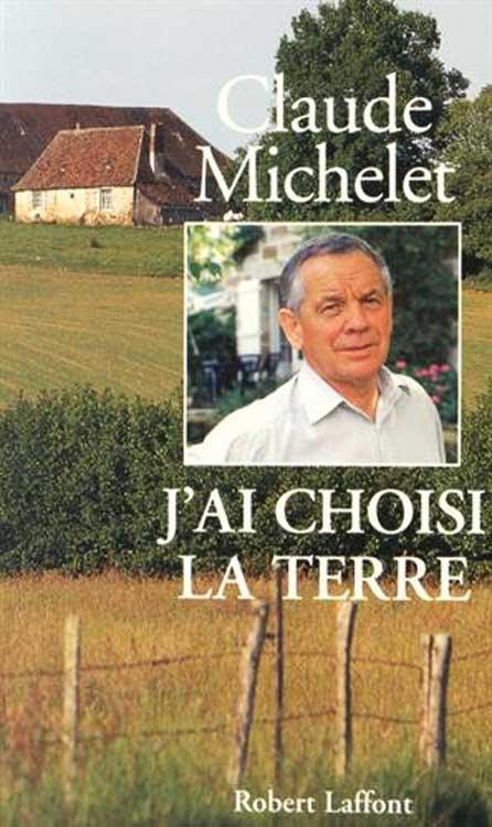J’ai choisi la terre