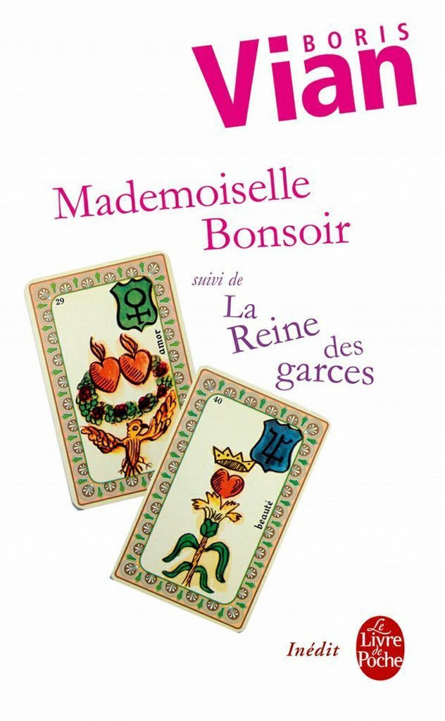 Mademoiselle Bonsoir suivi de La Reine des garces