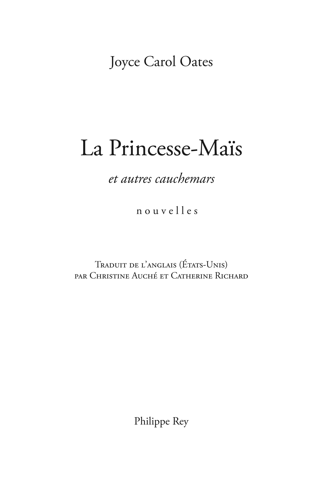 La Princesse-Maïs et autres cauchemars