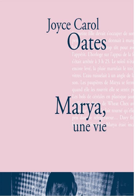 Marya, Une Vie