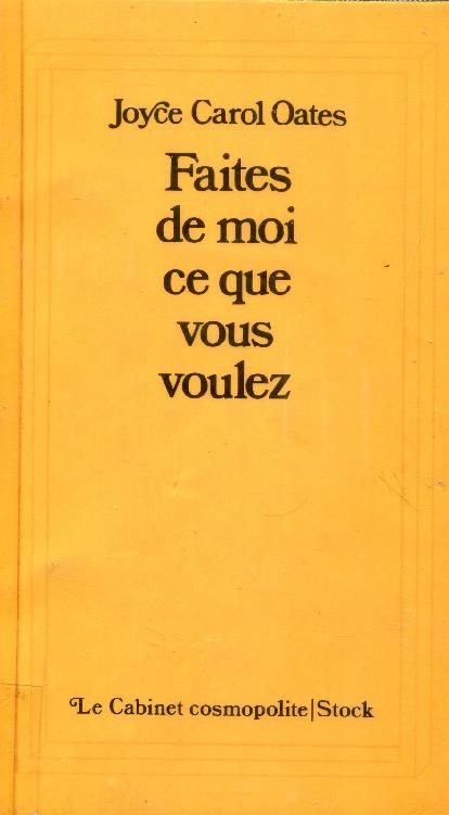 Faites de moi ce que vous voulez
