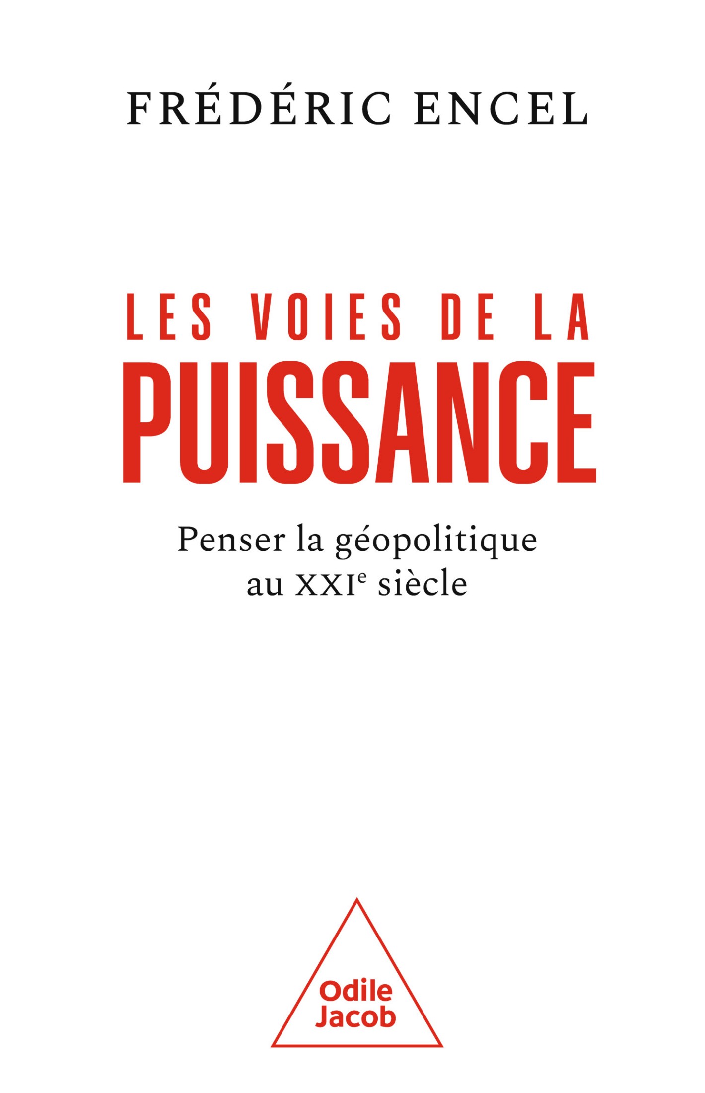 Les voies de la puissance