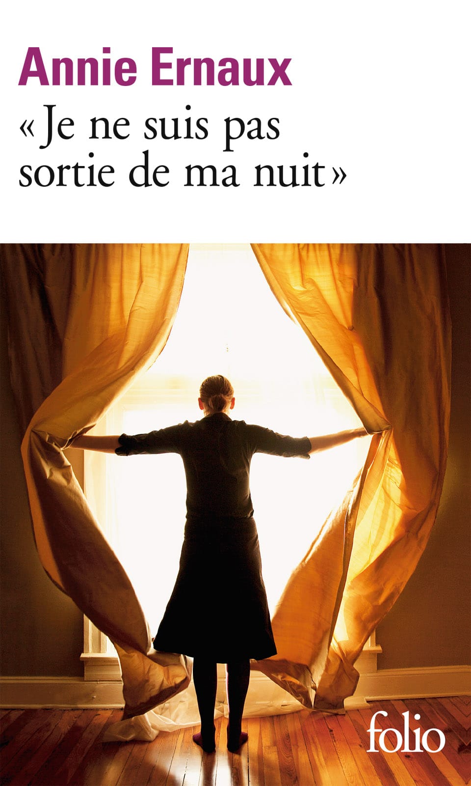 Je ne suis pas sortie de ma nuit