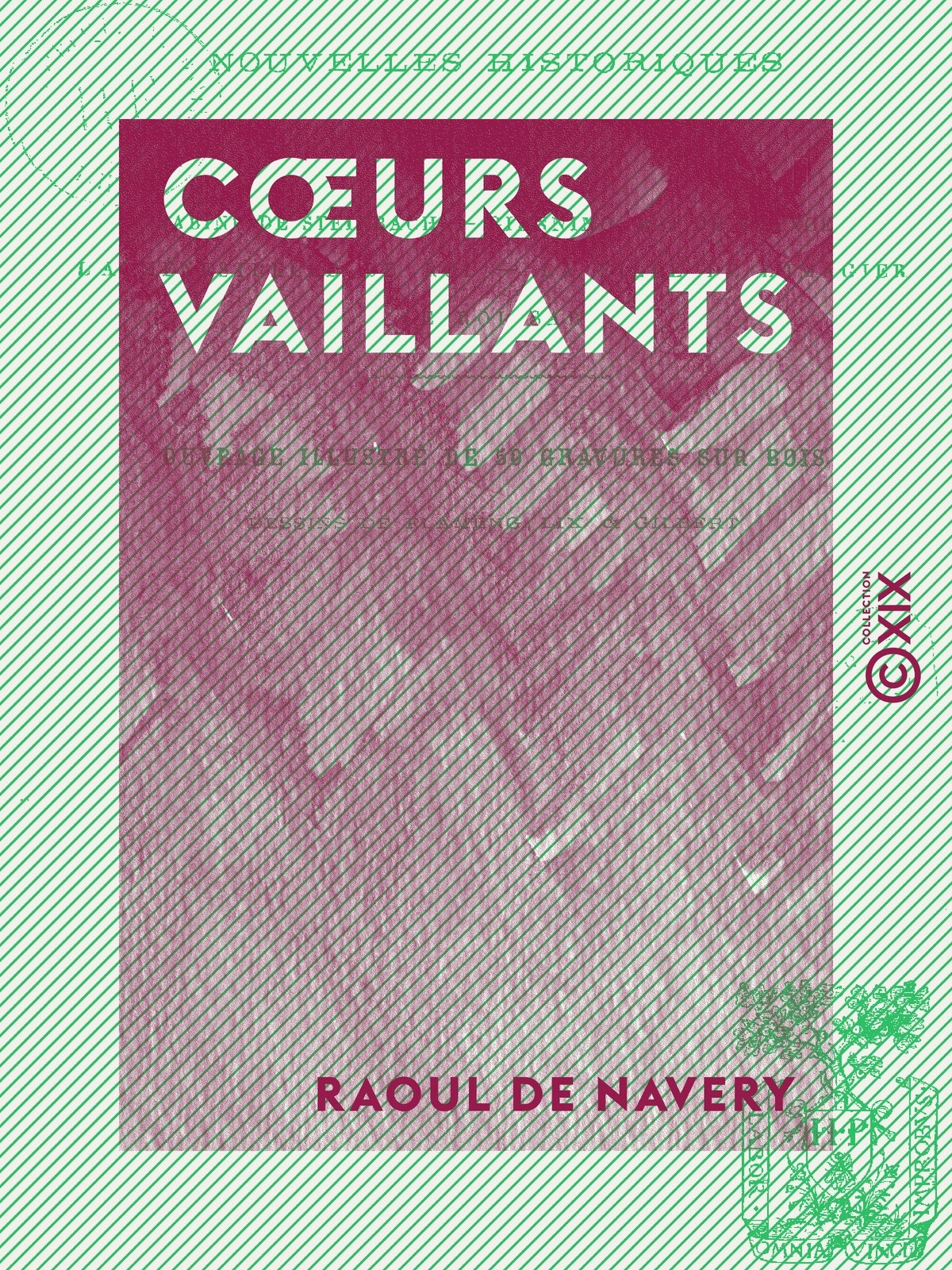 Cœurs vaillants: Nouvelles historiques