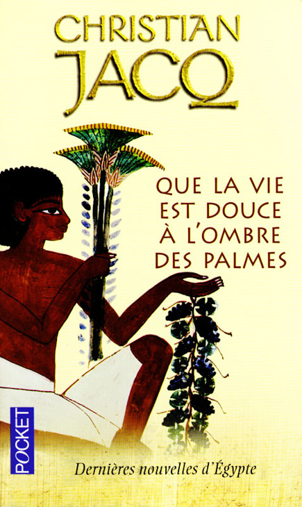Que La Vie Est Douce à L'Ombre Des Palmes