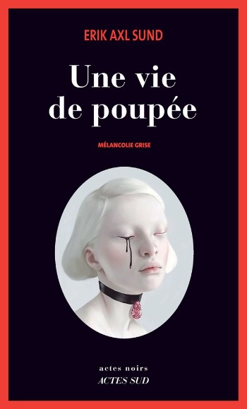 Une vie de poupée (Mélancholie Grise)