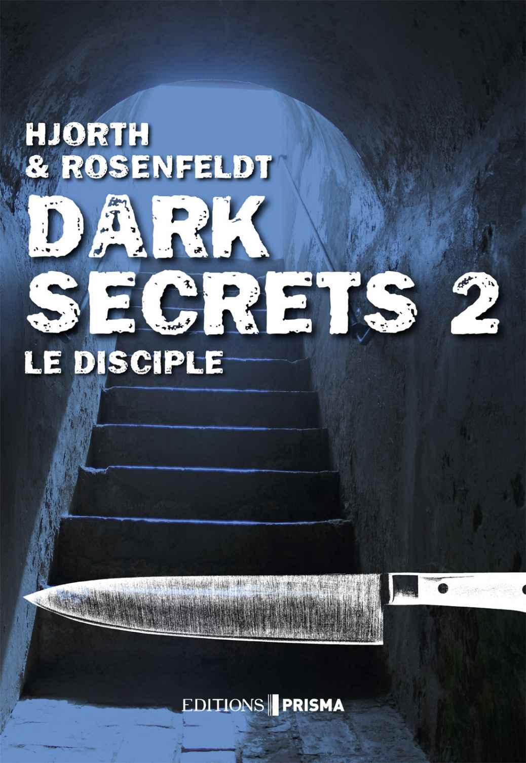 Dark secrets 2 - Le disciple