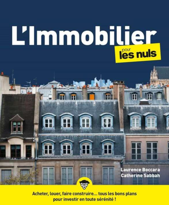 L'immobilier pour les nuls - 6ème édition (2022)
