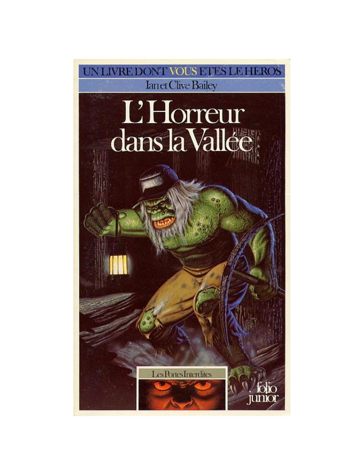 L'horreur dans la vallée
