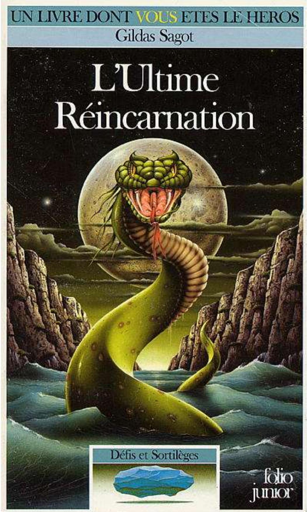 L'ultime réincarnation