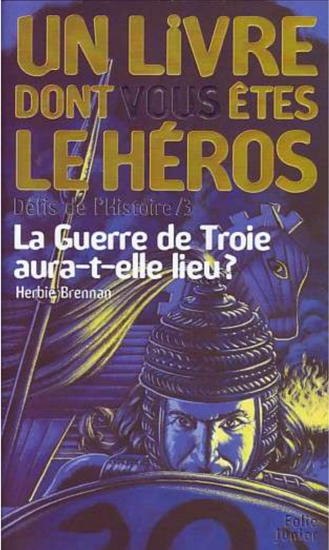 La guerre de Troie aura-t-elle lieu