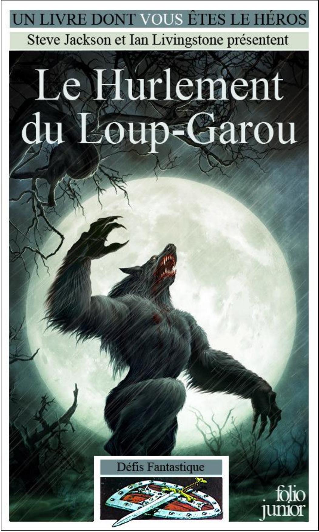 Les Hurlements du Loup-Garou
