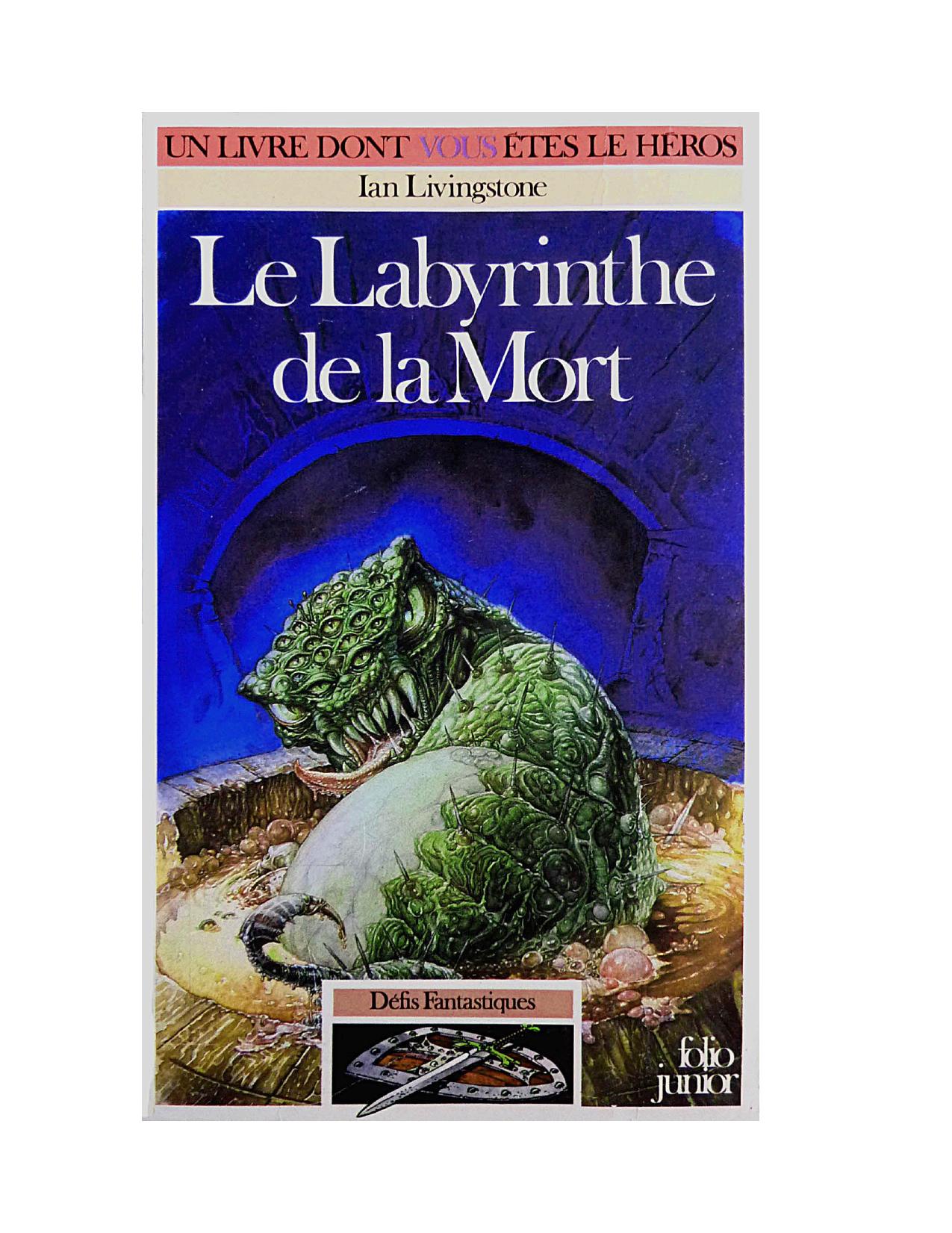 Le labyrinthe de la mort