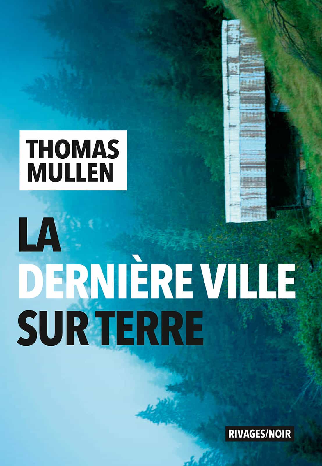 La dernière ville sur terre