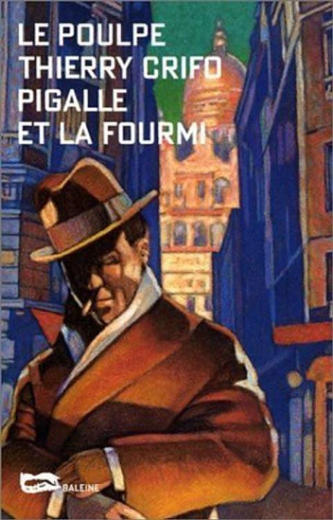 Pigalle et la fourmi