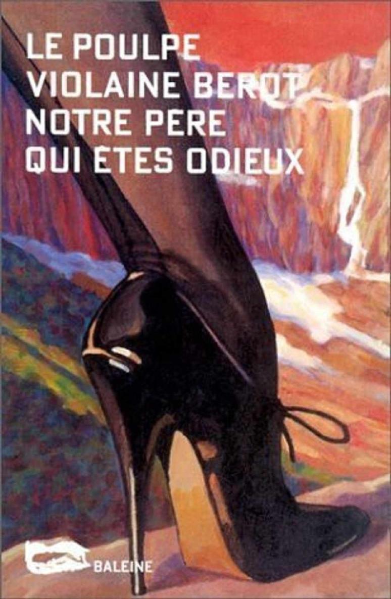 Notre Père qui êtes odieux