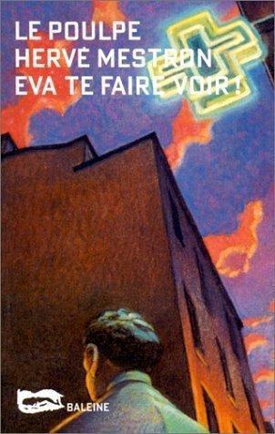 Eva Te Faire Voir