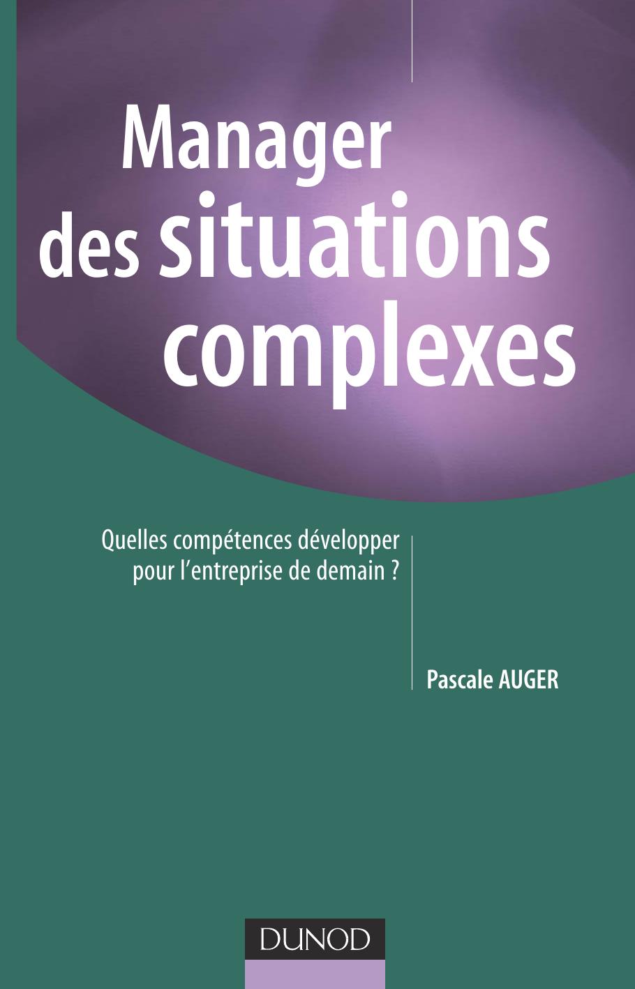 Manager des situations complexes