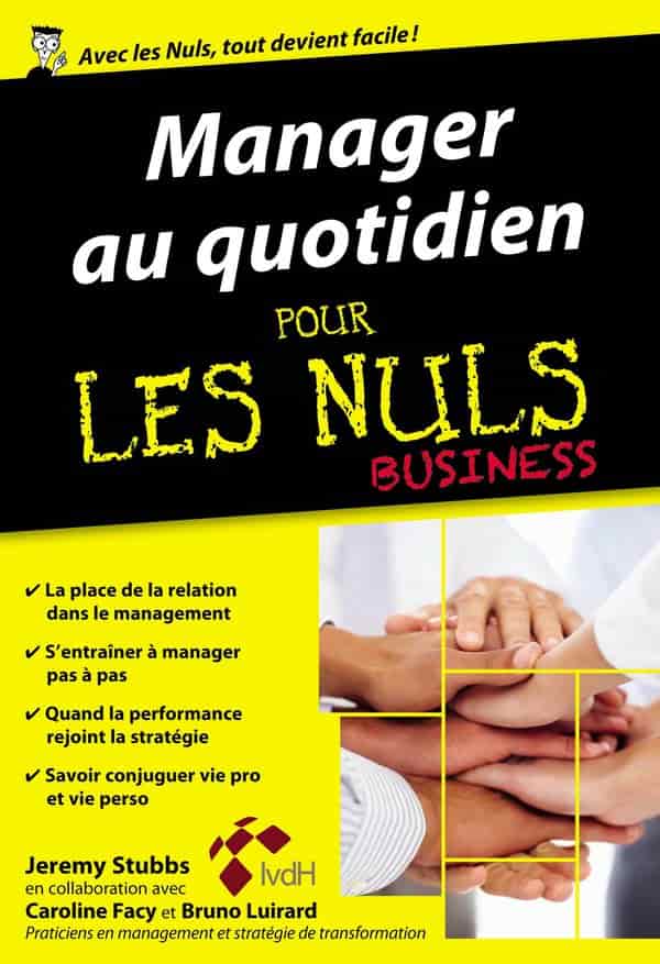 Manager au quotidien pour les Nuls (Business)