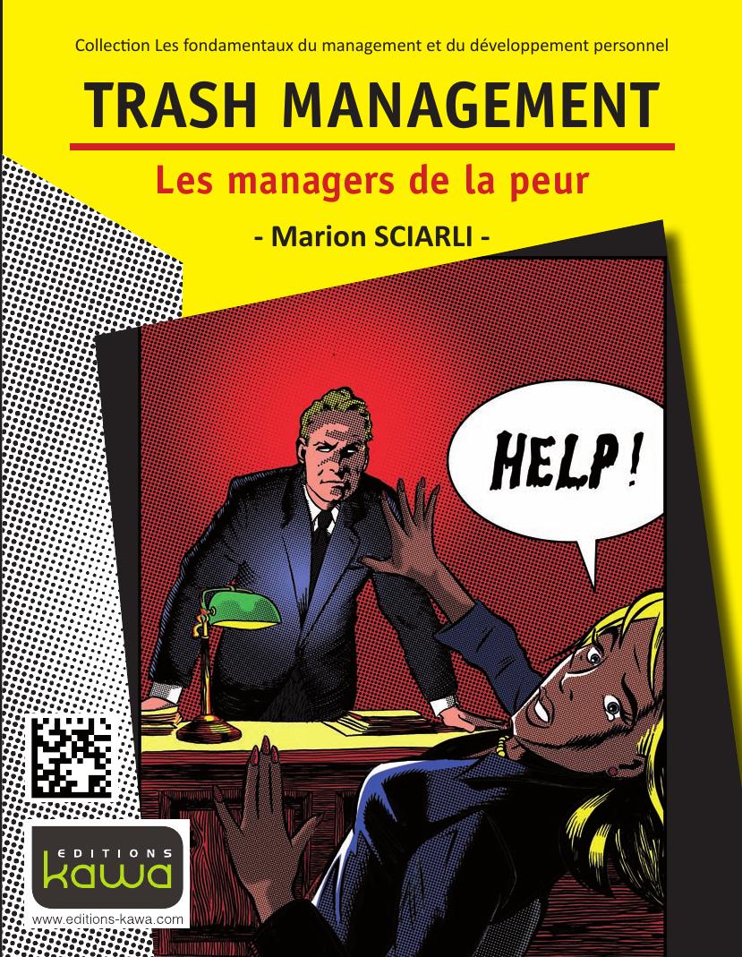 Trash management - Les managers de la peur