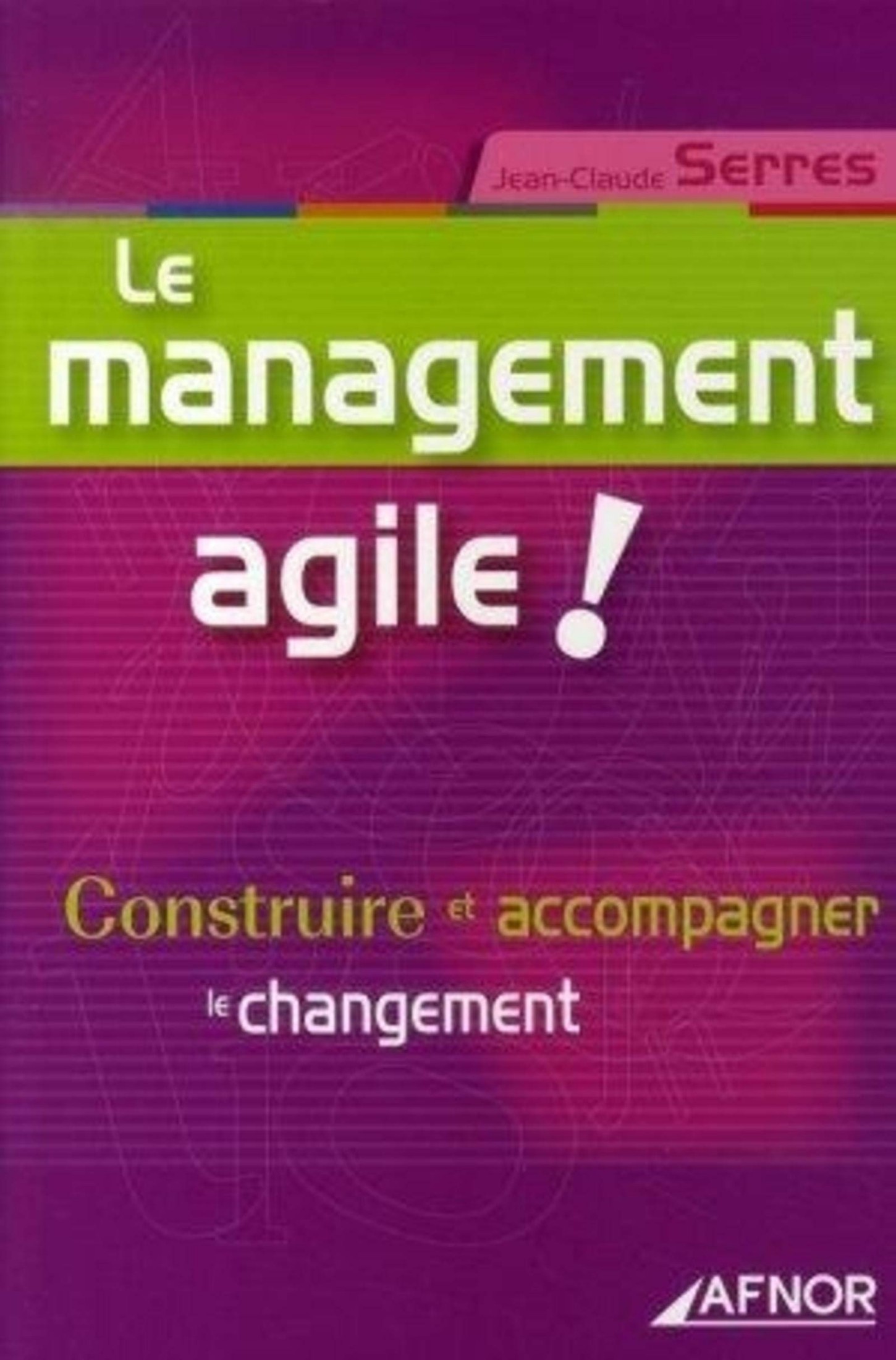 Le management agile !