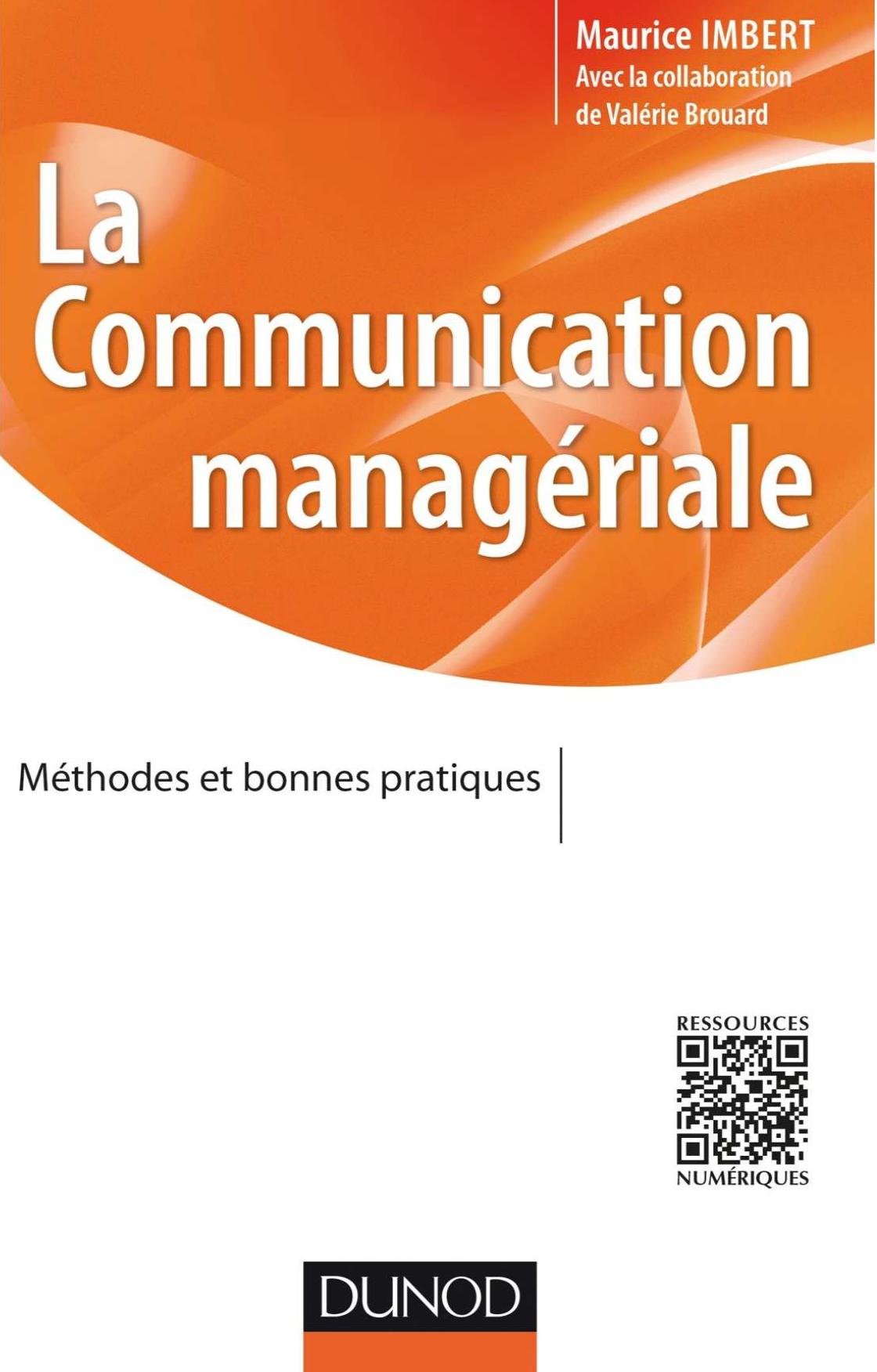 La communication managériale - Méthodes et bonnes pratiques