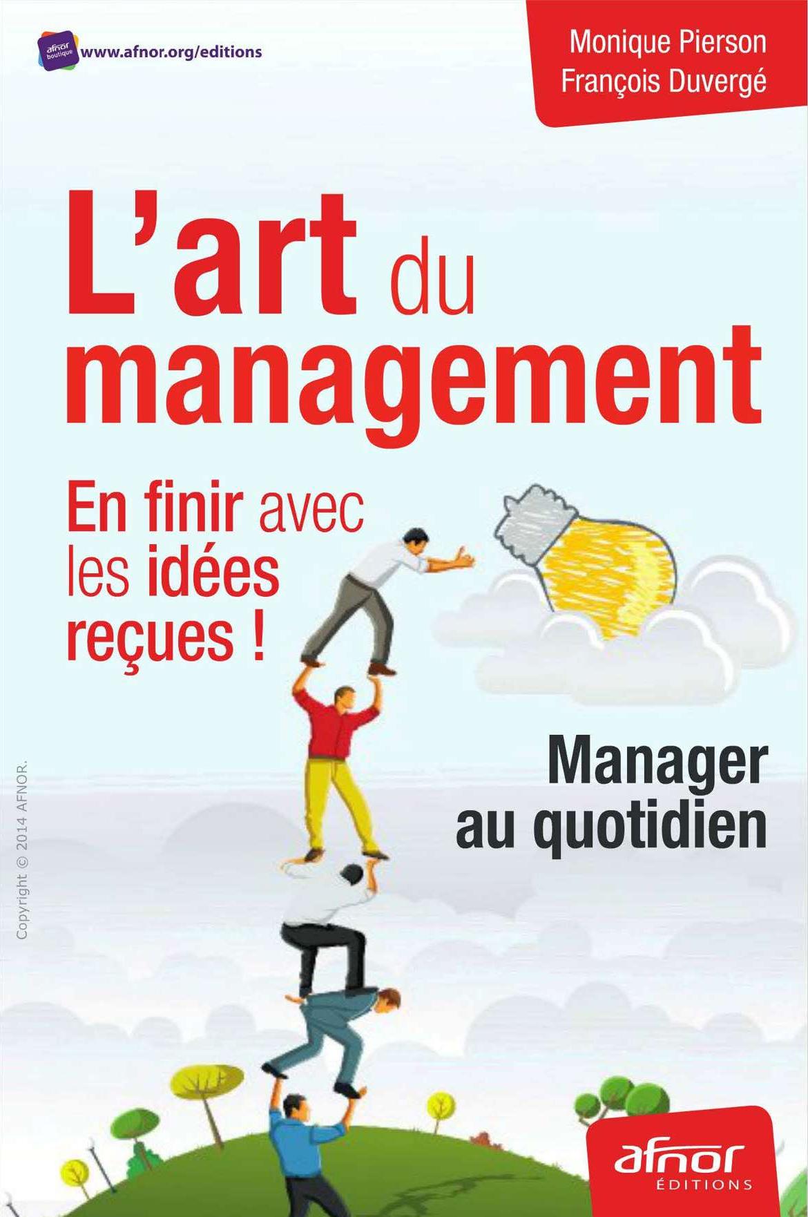 L'art du management - En finir avec les idées reçues