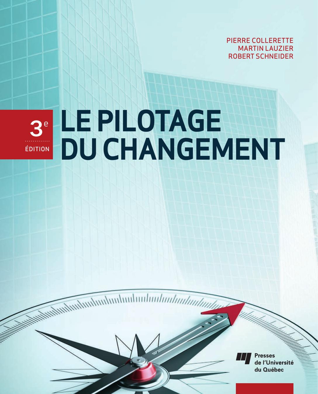 Le pilotage du changement, 3e édition