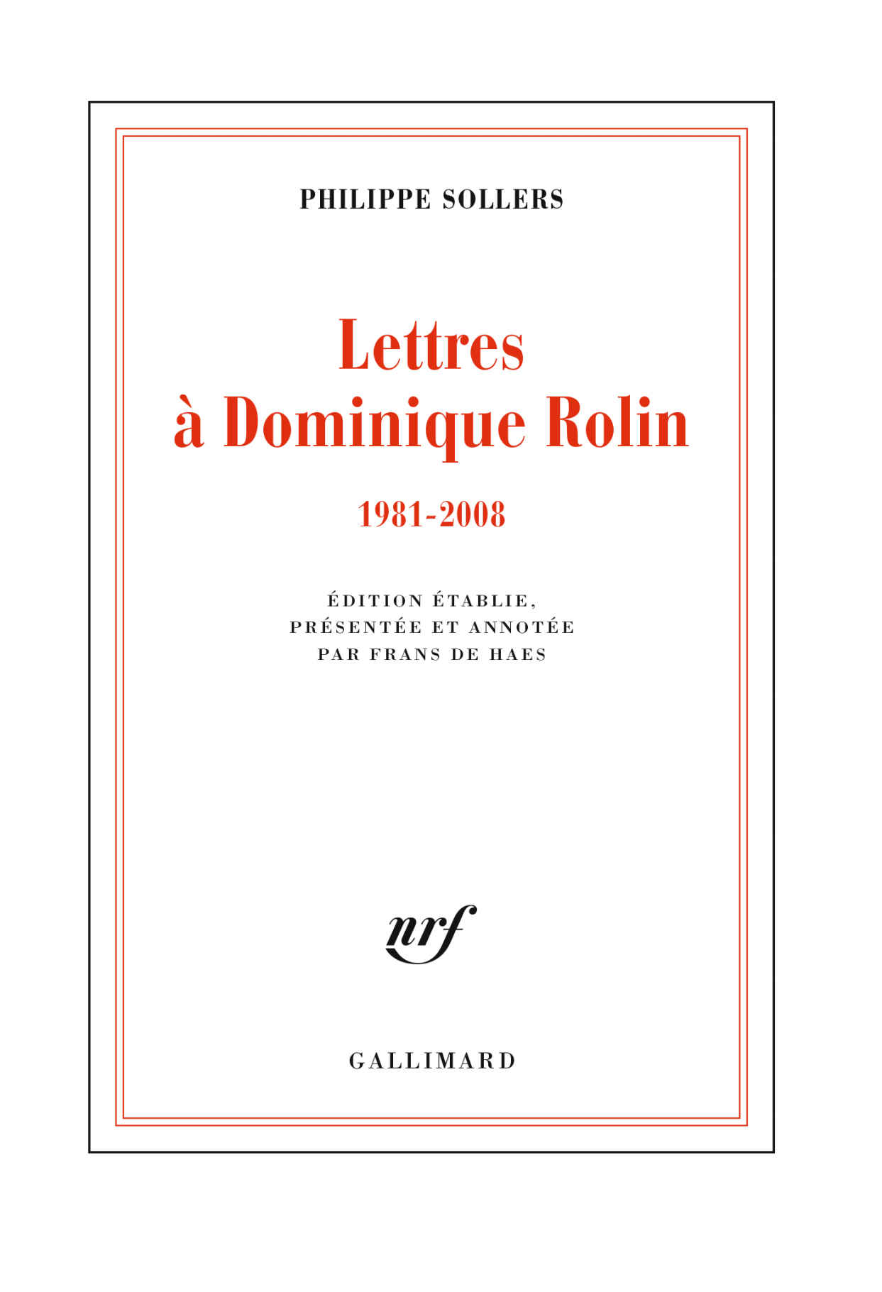 Lettres à Dominique Rolin (1958-1980)