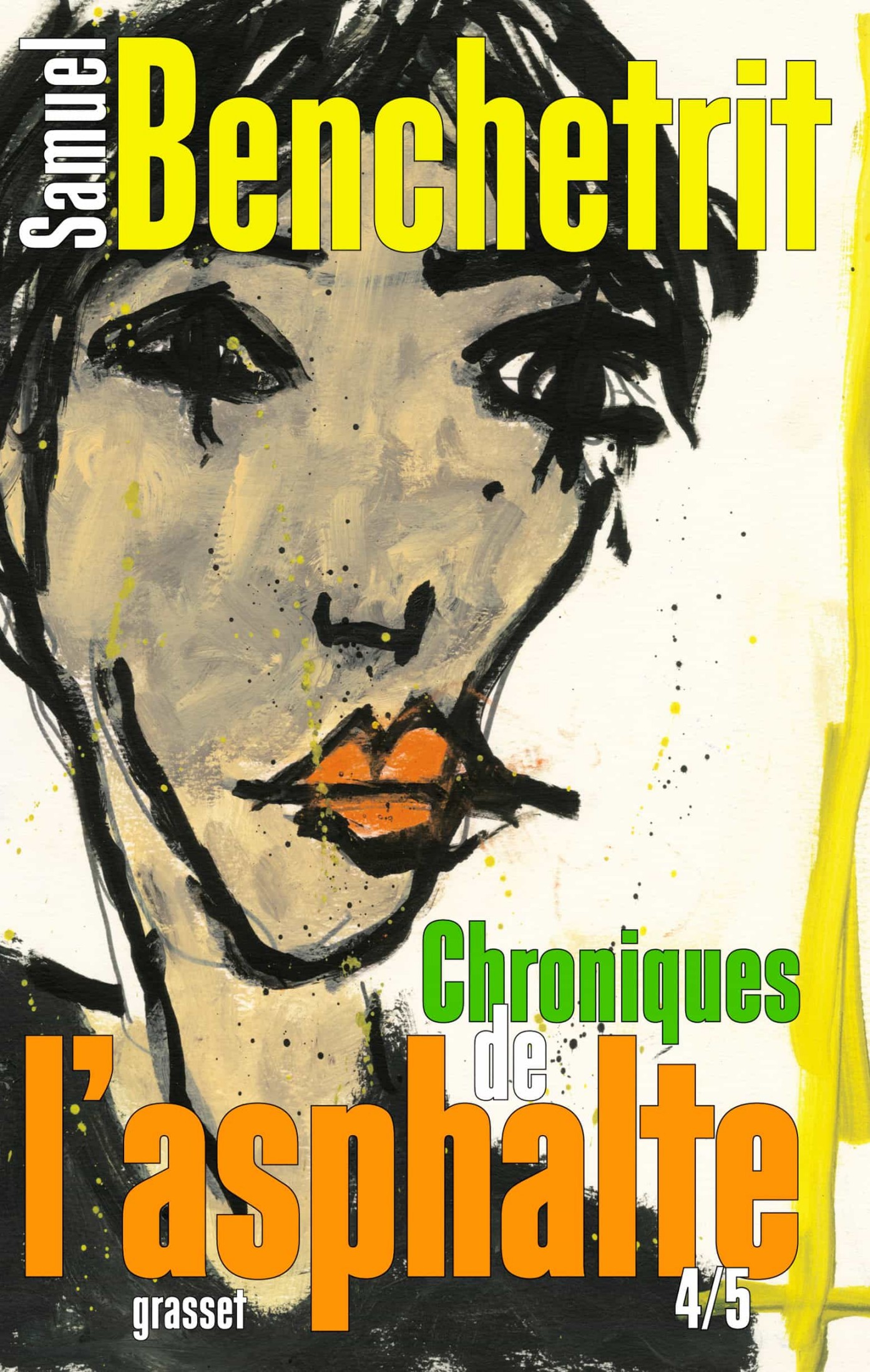 Chroniques de l'asphalte (tome 4)