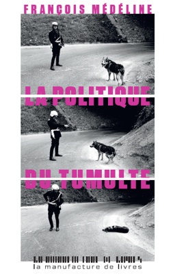 La politique du tumulte