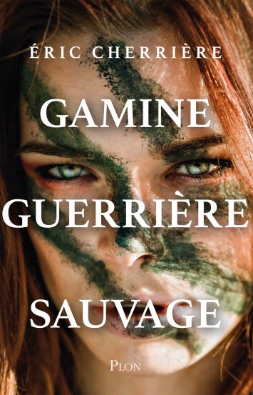 Gamine, guerrière, sauvage