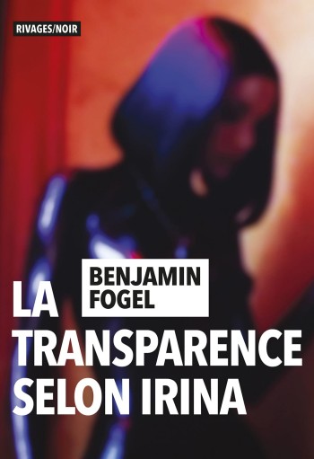 La Transparence selon Irina