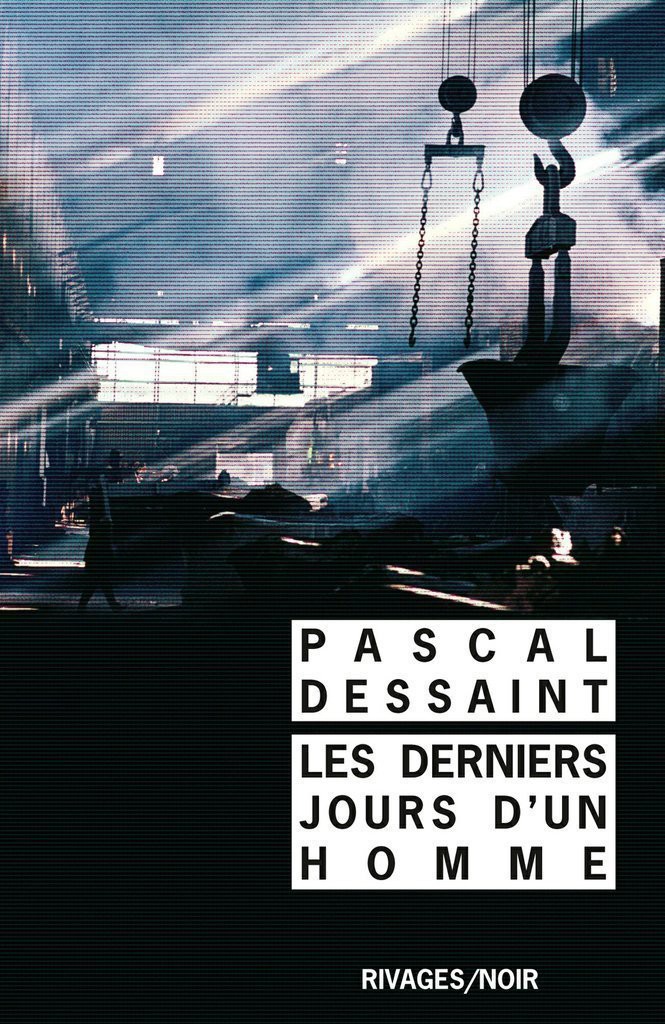 Les derniers jours d'un homme