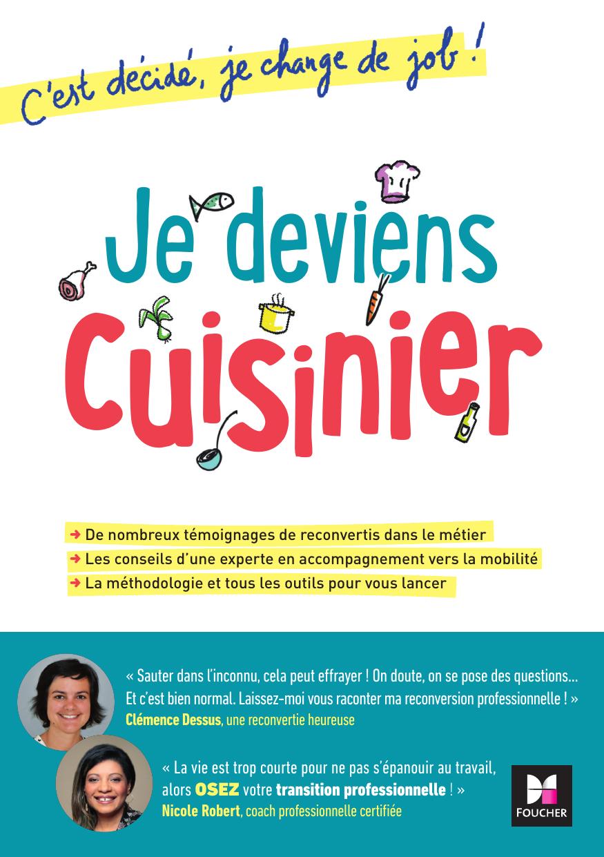 Je deviens cuisinier! C'est décidé je change de job!
