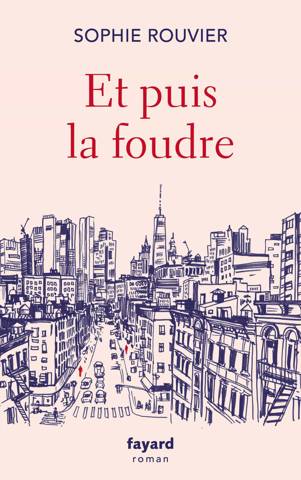 Et puis la foudre