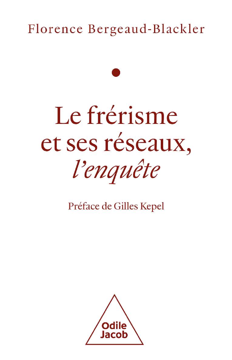 Le frérisme et ses réseaux, l'enquête