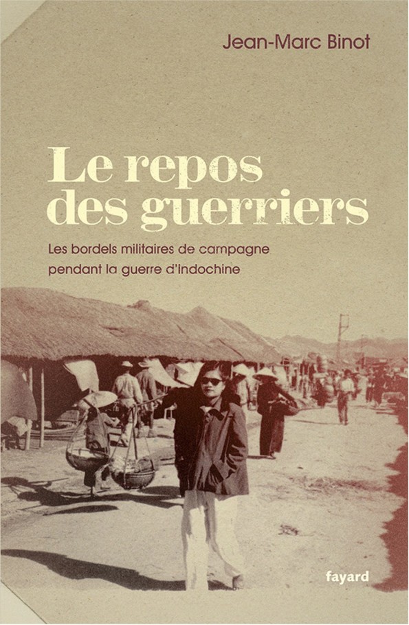 Les bordels militaires de campagne pendant la guerre d'Indochine