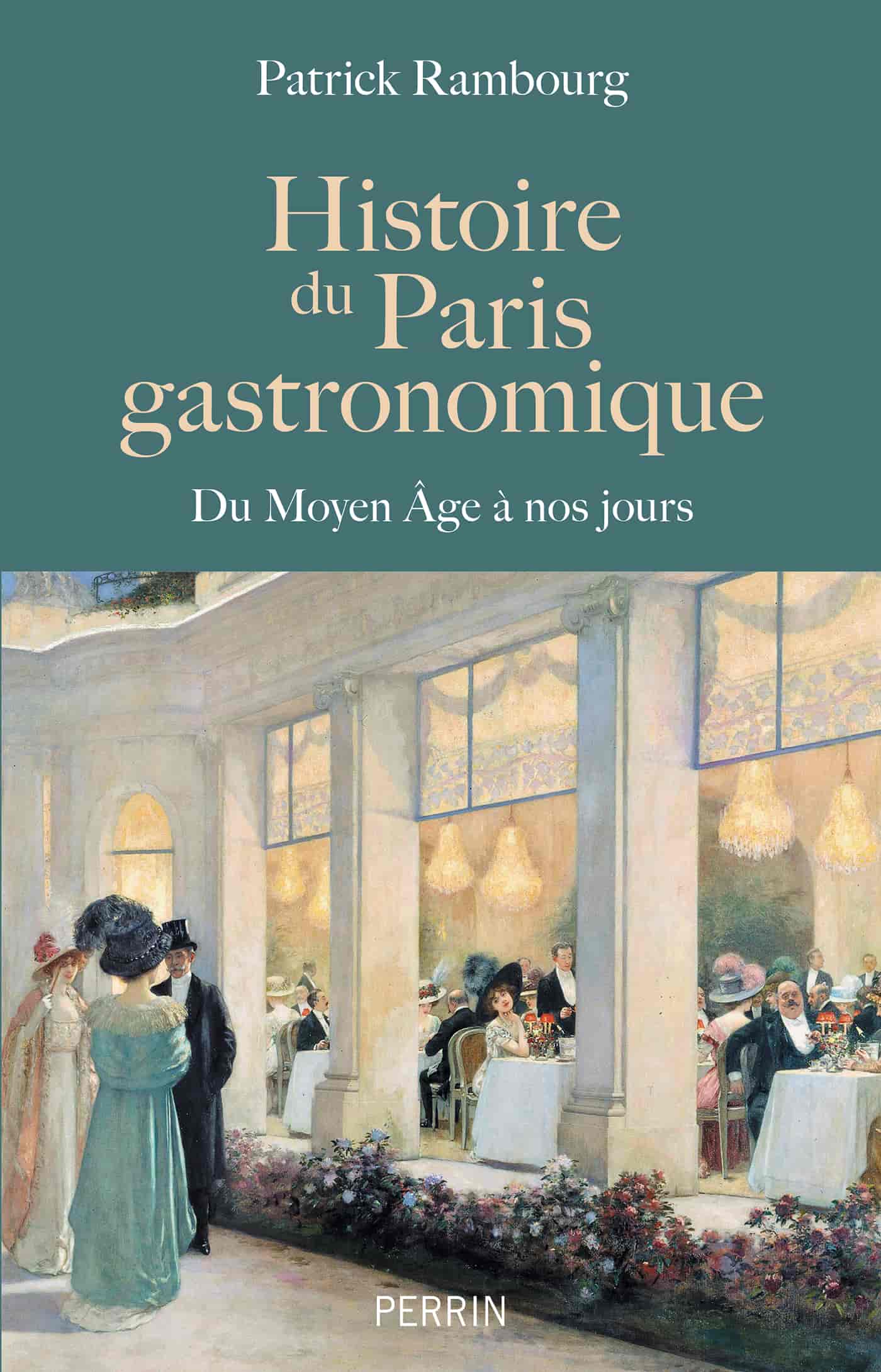 Histoire du Paris gastronomique