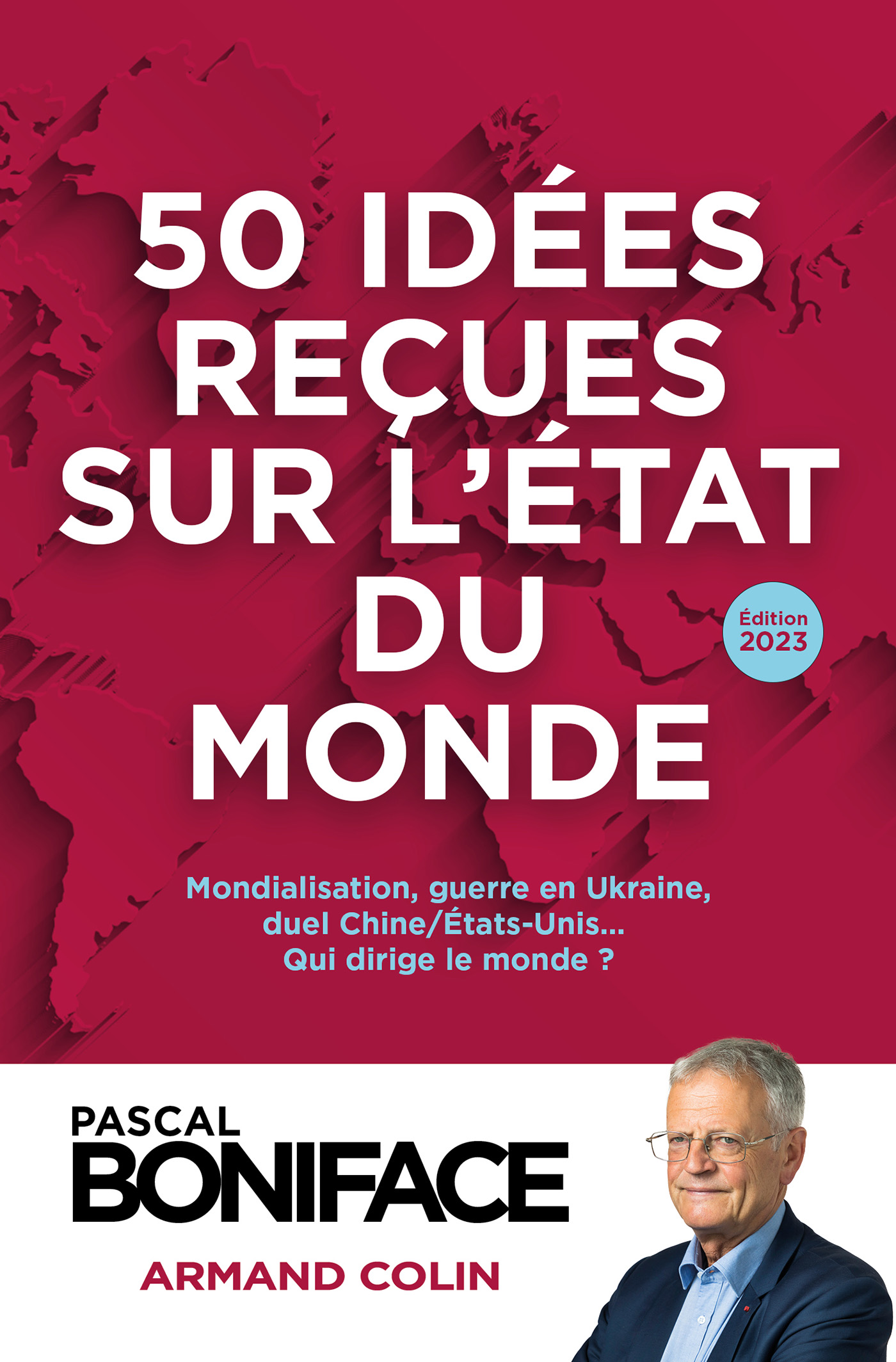 50 idées reçues sur l'état du monde - Édition 2023