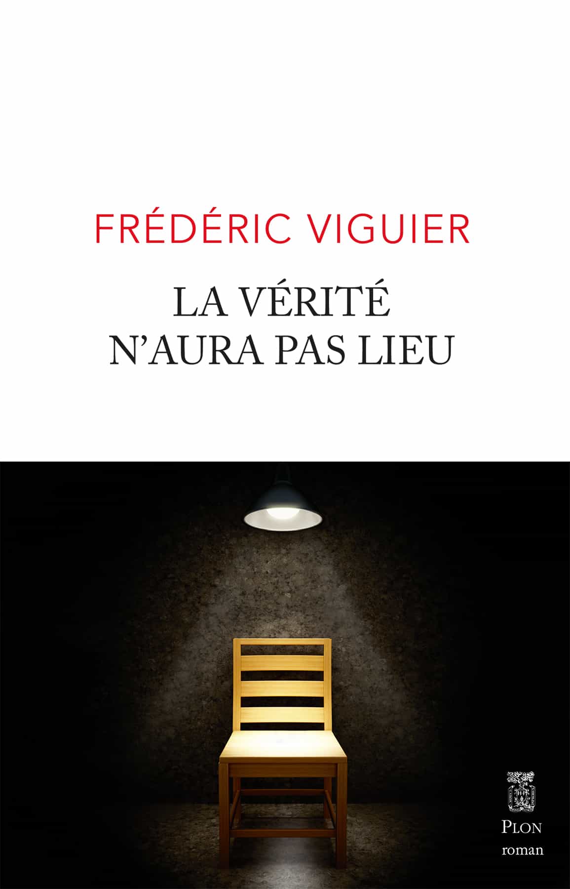 La vérité n'aura pas lieu