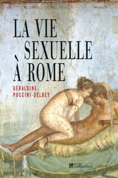 La vie sexuelle à Rome